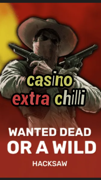 casino extra chilli-trdjkmsxjksdss.com
